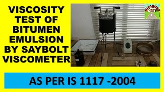 VISCOSITY TEST OF BITUMEN EMULSION BY SAYBOLT VISCOMETER