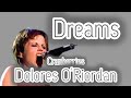 Dreams - The Cranberries