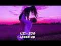 Uzi - Zor (Speed Up)