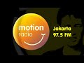 THIS IS INDONESIA™ #2 - MOTION REWIND™ - 97.5 MOTION FM JAKARTA