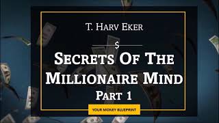 Secrets of the Millionaire Mind | Part 1 | Your Money Blueprint