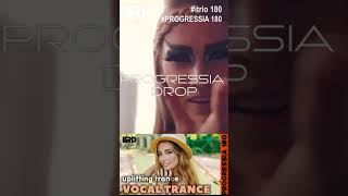 PROGRESSIA Drop 180 #shorts #music #vocaltrance #upliftingtrance #progressivetrance