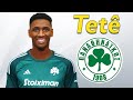 Tete ● Welcome to Panathinaikos 🇧🇷 Best Goals & Skills