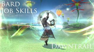 Bard Job Skill Animations Dawntrail FFXIV | 吟遊詩人 ジョブアクション動画