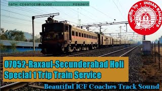 #07052Raxaul-Secunderabad Holi Special Exp. late running by07:07hrs. Departing From Dongargarh .