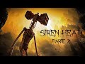 This Forest Belongs To Him... The Siren Head Forest #2