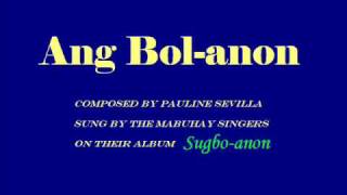 Mabuhay Singers: Ang Bol-anon