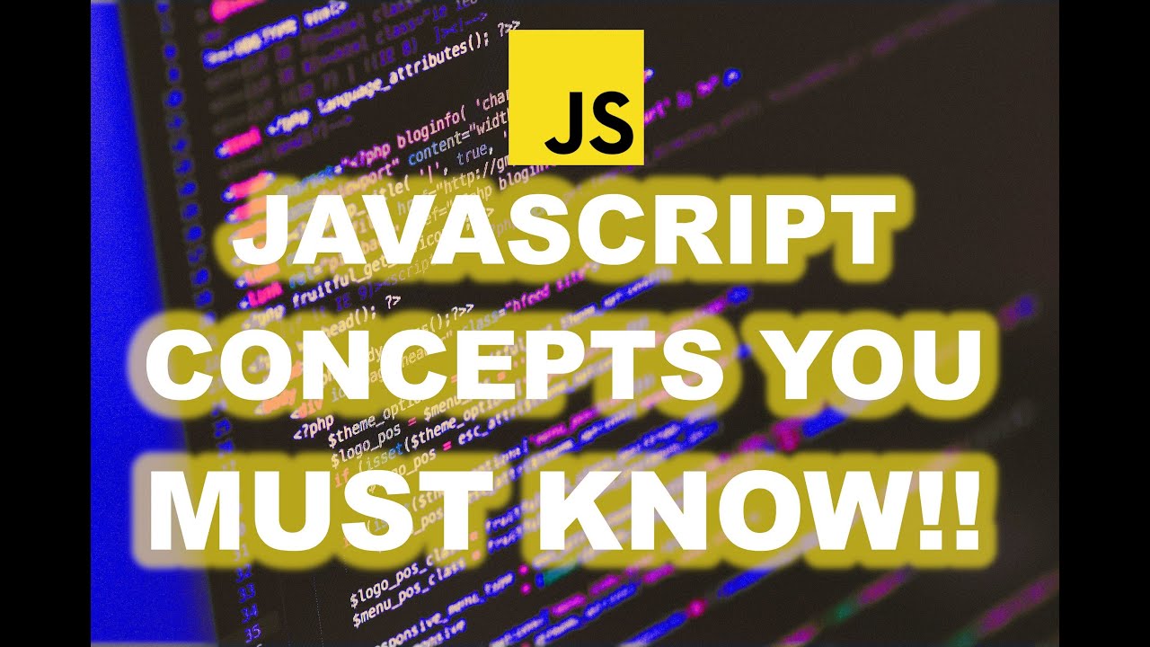 5+ JavaScript Concepts Every Developer MUST KNOW!!!! - YouTube