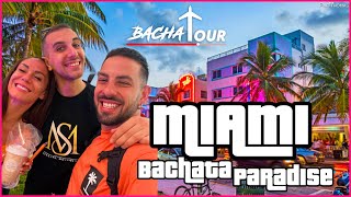 BACHATOUR ✈🌴🦩 MIAMI BACHATA PARADISE | TRAVEL VLOG #7