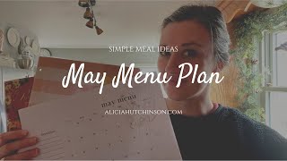 May Menu Plan || Simple Meals for the End of the Homeschool Year