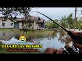 TIDAK LAH MUDAH PERJUANGAN CASTING IKAN GABUS SAMPING RUMAH WARGA KALI INI, ITU SEMUA KARENA..!!?