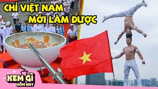 🔥 VIỆT NAM và NHỮNG CÁI NHẤT - Những Kỷ Lục Việt Nam Đang  Nắm Giữ Của Thế Giới | Xem Gì Hôm Nay