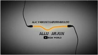 Ala Vaikunthapurramuloo bgm | Allu Arjun | BGM WORLD