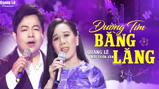 ✔️QUANG LÊ - MAI THIÊN VÂN Mới Nhất 2024 ❖ ĐƯỜNG TÍM BẰNG LĂNG ►Cặp Bài Trùng Song Ca Bolero