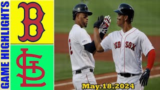 Red Sox vs. Cardinals   (05/18/24)   GAME HIGHLIGHTS  | MLB Season 2024