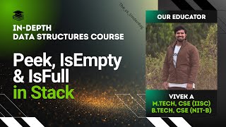 Peek, IsEmpty & IsFull in Stack | Data Structures Lecture 22 | The cs Underdog