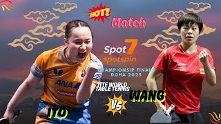 Hot Match 🔴 Mima Ito vs Wang Yidi | ITTF World Table Tennis Championship Finals Doha 2025