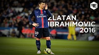 Zlatan Ibrahimovic Skills and Goals 2016 | HD 1080p