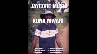 Jaycore music @ Jacob Chenjerai