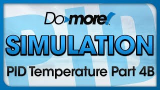 Do-more Simulation PID Temperature Part 4B from AutomationDirect