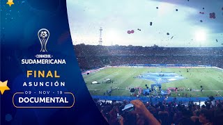 Una final que trascendió el mundo del fútbol, la de la CONMEBOL Sudamericana | Documental