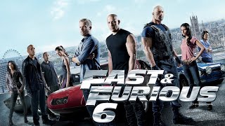 Fast & Furious 6 Movie || Vin Diesel, Paul W, Dwayne Johnson|| Fast Furious 6 Movie Full FactsReview