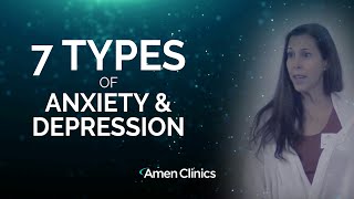 Seven Types of Anxiety & Depression with Lisa Parsons, MD