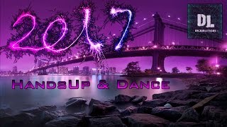 Techno 2017 Hands Up & Dance - 170min Mega Mix - #013 [HQ] - New Year Mix