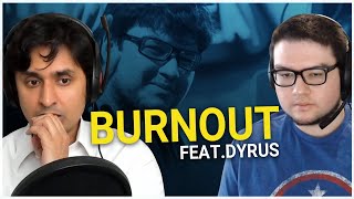 Dealing with Burnout Ft. Dyrus | Dr. K Interviews