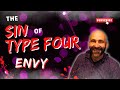 Enneagram: The Sin of Type 4: Envy