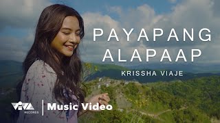Payapang Alapaap by Krissha Viaje (Official Music Video)