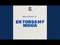 En Torss My Nigga (feat. JP)