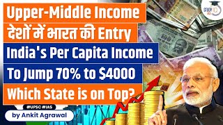 India: An Upper Middle-Income Economy by 2030 - StanC Report | Per Capita Income | UPSC
