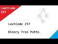LeetCode 257  Binary Tree Paths