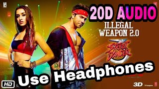 llegal Weapon 2.0 - 20D AUDIO Song 🎧 Use Headphone 🎧