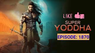 super yoddha episode 1870 #superyoddhanewepisode #pocketfm #superyoddhapocketfm #superyoddha