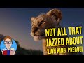 Not All That Jazzed About 'Lion King' Prequel