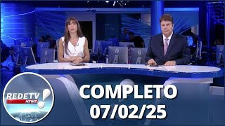 RedeTV News (07/02/25) | Completo