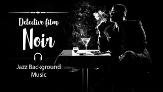 Detective film Noir - Jazz Noir ou Dark Jazz Background - Saxophone Music - To R