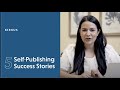 Self-Publishing Success Stories – Authors with Breakout Books