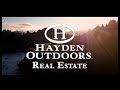 HAYDEN OUTDOORS REAL ESTATE COMPANY PROFILE