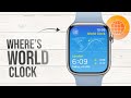 Where the World Clock on my Apple Watch (tutorial)