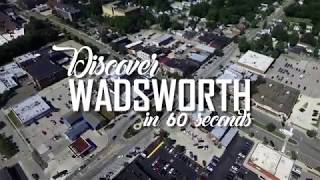 Wadsworth In 60 Seconds | Tour Wadsworth | City of Wadsworth OH