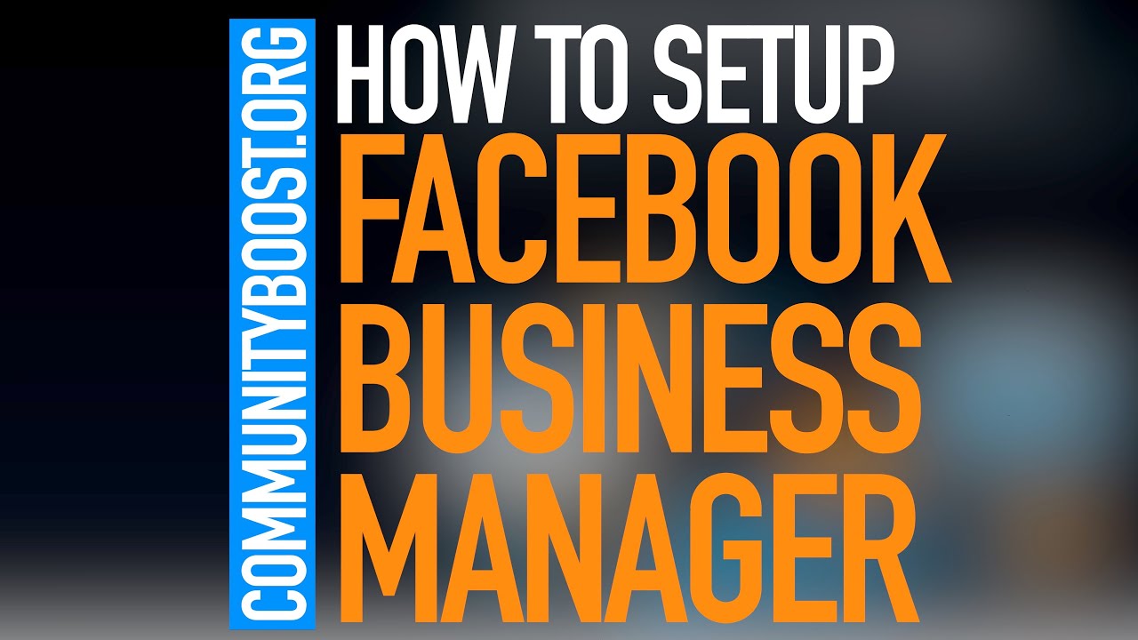 How To Set Up Facebook Business Manager - YouTube