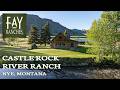 SOLD | Montana River Property For Sale | Castle Rock River Ranch | Nye, MT