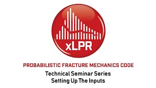 xLPR Technical Seminar Series: Setting Up The Inputs