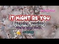 IT MIGHT BE YOU ( tagalog version) lyrics - Jerron Gutana #musiclover #highlights #trending