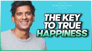 Dr Rangan Chatterjee: The NUMBER ONE Key To Being Happy | E110