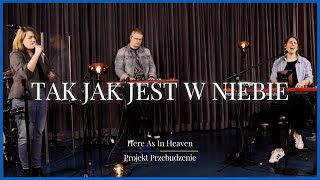 Tak jak jest w niebie (Here As In Heaven) - @ProjektPrzebudzenie