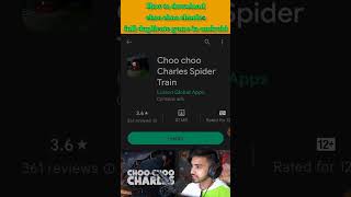 How to download choo choo charles in android. #shorts #viral #trainding @TechnoGamerzOfficial